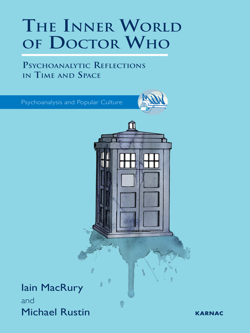 Title details for The Inner World of Doctor Who by Iain MacRury - Available